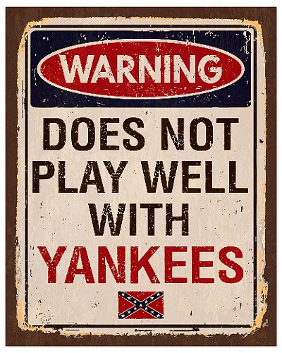 Warning: Does Not Play Well With Yankees print